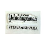 Tekstileimasinsetti, Ystävänpäivänä